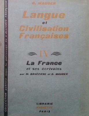 Cours de Langue et de Civilisation Françaises. Tome 4