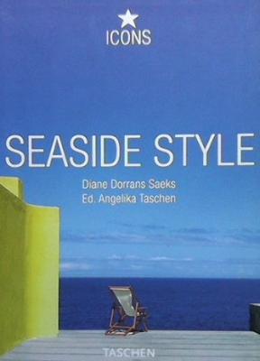 Seaside Style - Diane Dorrans Saeks