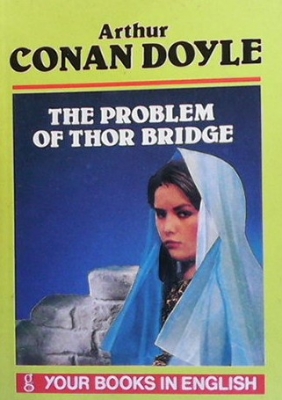 The Problem of Thor Bridge