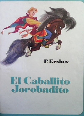 El Caballito Jorobadito - P. Ershov