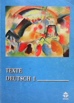 Texte Deutsch 1 - Колектив