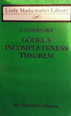 Godels Incompleteness Theorem - V. A. Uspensky