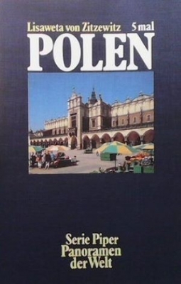 5 mal Polen - Lisaweta Von Zitzewitz