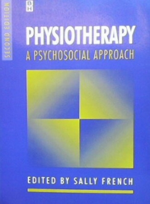 Physiotherapy a psychosocial approach