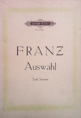 Robert Franz. Auswahl  Tiefe Stimme