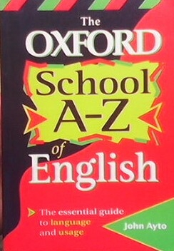 The Oxford school A-Z of english