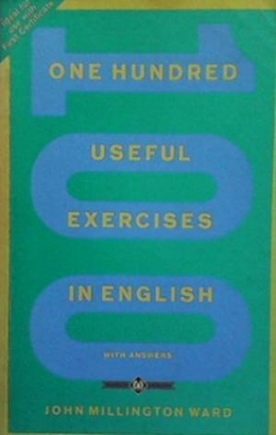 One hundred useful exercises in english - John Millington Ward