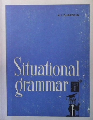 Situational grammar. Part 1-2