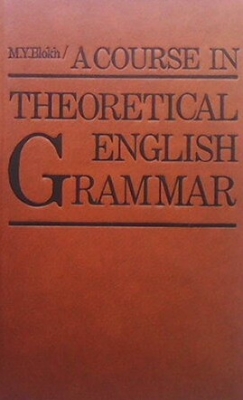 A Course in English Theoretical Grammar