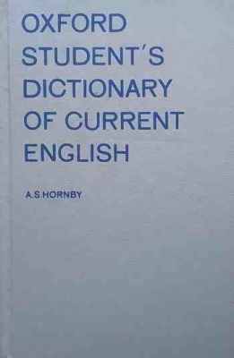 Oxford Student`s Dictionary Of Current English - A. S. Hornby