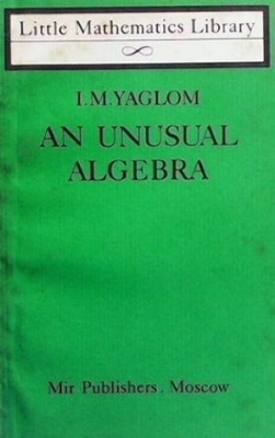 An Unusual Algebra