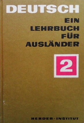 Deutsch. Ein Lehrbuch für Ausländer. Teil 2