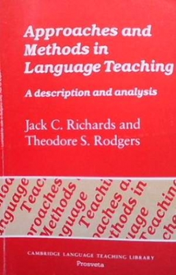 Approaches and Methods in Language Teaching - Jack C. Richards